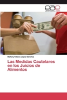 Las Medidas Cautelares en los Juicios de Alimentos 6200401438 Book Cover