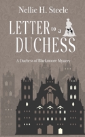 Letter to a Duchess: A Duchess of Blackmoore Mystery 1951582586 Book Cover