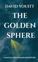 The Golden Sphere 1764759850 Book Cover