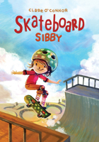 Skateboard Sibby 1772600873 Book Cover