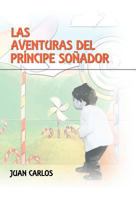 Las Aventuras del PR Ncipe So Ador 1463323883 Book Cover