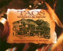 Taos: Landmarks & Legends 0870815636 Book Cover