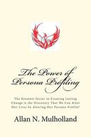 The Power of Persona Profiling 146802101X Book Cover