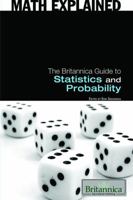 The Britannica Guide to Statistics and Probability 1615301186 Book Cover