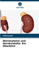 Nierensteine und Harnkristalle: Ein Überblick (German Edition) 6209641563 Book Cover