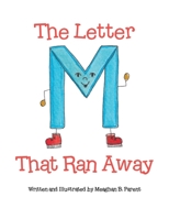 The Letter M That Ran Away 0228891620 Book Cover