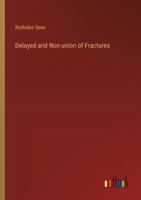 Delayed and Non-union of Fractures 3385302226 Book Cover
