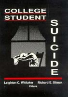 College Student Suicide 1560240172 Book Cover