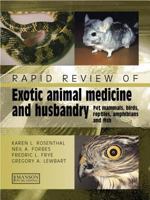 Rapid Review of Small Exotic Animal Medicine and Husbandry 1840760559 Book Cover