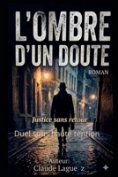 L'équilibre des ombres: Le réveille des magies (French Edition) 2982519631 Book Cover