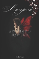Mariposa: A Butterfly's Transition B0G7JPVN4Q Book Cover