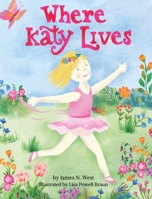 Where Katy Lives 1734391243 Book Cover