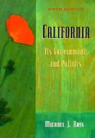 California, Its Government and Politics 0155078747 Book Cover