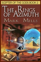 The Rings of Azimuth: Book 2 in the Scepter of the Gods Saga B0DWXKXD4Q Book Cover