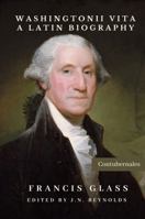 Washingtonii Vita: A Latin Biography (Latin Edition) 1961822113 Book Cover