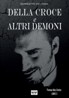 Della Croce e Altri Demoni 8827803750 Book Cover