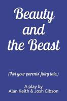 Beauty and the Beast 1724492837 Book Cover