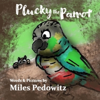 Plucky the Parrot B0HC6C483M Book Cover