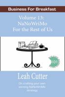 NaNoWriMo For the Rest of Us (Business for Breakfast) 1644700808 Book Cover