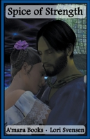 Spice of Strength 1393467040 Book Cover