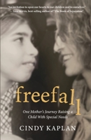 Freefall: One Mother's Journey Raising a Child With Special Needs B0B71F756F Book Cover