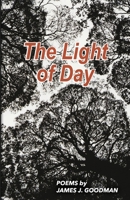 The Light of Day: Poems B0CJN4D1SV Book Cover