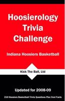 Hoosierology Trivia Challenge: Indiana Hoosiers Basketball 1934372390 Book Cover