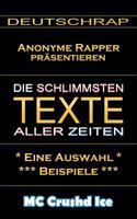 Die schlimmsten Texte aller Zeiten 3752895802 Book Cover