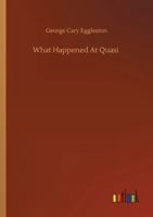 What Happened At Quasi 1523427744 Book Cover