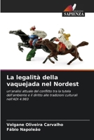 La legalità della vaquejada nel Nordest (Italian Edition) 6209872433 Book Cover