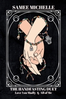 The Handfasting Duet: Love You Madly & All of Me (Books 1 & 2) (Men of the Midwest) B0FMJZ4PDD Book Cover