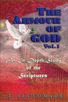 The Armour of God An In-Depth Study of the Scriptures 1689582677 Book Cover
