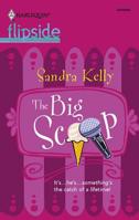 The Big Scoop (Harlequin Flipside) 0373442041 Book Cover