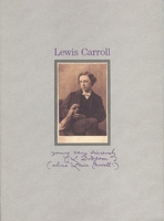 Yours Very Sincerely, C. L. Dodgson (Alias Lewis Carroll). An Exhibition From the Jon A. Lindseth Collection. 0910672237 Book Cover