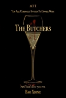 The Butchers: Act 1 195401001X Book Cover