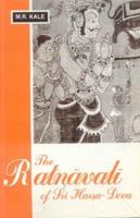 The Ratnavali of Sri harsa-Deva 8120810430 Book Cover