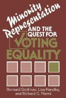 Minority Representation and the Quest for Voting Equality 0521477646 Book Cover
