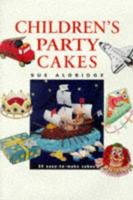 Children's Party Cakes: 30 Easy-to-make Cakes 1853689866 Book Cover