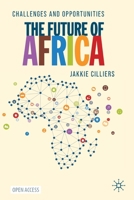 The Future of Africa: Challenges and Opportunities 3030465896 Book Cover
