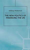 The New Politics of Financing the Un 0333632095 Book Cover