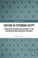 Sufism in Ottoman Egypt 0367730456 Book Cover