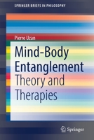 Mind-Body Entanglement: Theory and Therapies 3030901726 Book Cover