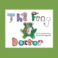 The Frog Doctor 1425169376 Book Cover