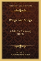 Wings and Stings 1104531291 Book Cover