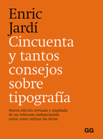 Cincuenta y tantos consejos sobre tipografía 8425233399 Book Cover