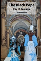The Black Pope: Day of Yemanja B08C9616Q6 Book Cover