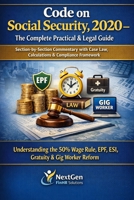 Code on Social Security, 2020 – The Complete Practical & Legal Guide: Section-by-Section Commentary with Case Law, Calculations & Compliance Framework (New Labour Codes 2025) B0H16DT82W Book Cover