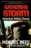 Gathering Storm: America's Militia Threat 006017403X Book Cover