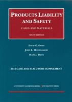 Products Liability and Safety: Cases and Materials: 2012 Case and Statutory Supplement 1609301455 Book Cover
