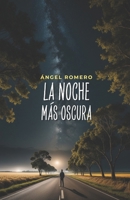 La noche más oscura B0CM1LSMY8 Book Cover